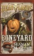 Deadlands: Boneyard cover