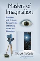 Masters of Imagination : Interviews with 25 Horror, Science Fiction and Fantasy Writers and Filmmakers cover