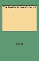 The Scottish Settlers of America, the 17th and 18th Centuries The 17th and 18th Centuries cover
