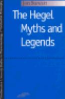 The Hegel Myths and Legends cover