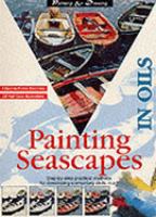 Painting Seascapes in Oils cover
