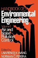 Handbook of Environmental Engineering Air and Noise Pollution Control (volume1) cover
