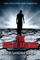 The Feet of Darkness : Can Love Overcome Darkness? cover
