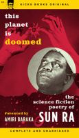 THis Planet Is Doomed : The Science Fiction Poetry of Sun Ra cover