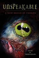 Unspeakable : A New Breed of Terror cover
