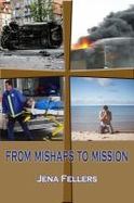 From Mishaps to Mission cover