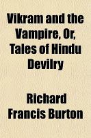 Vikram and the Vampire, or, Tales of Hindu Devilry cover