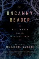 The Uncanny Reader : Stories from the Shadows cover