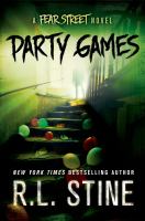 Party Games : A Fear Street Novel cover