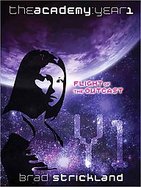Flight of the OutcastThe Academy, Year 1 cover