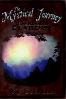 The Mystical Journey The Book Of Elandor cover