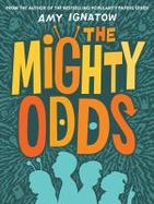 The Mighty Odds : Book One cover