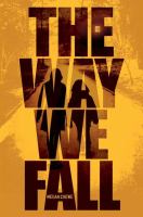 The Way We Fall : The Fallen World Trilogy cover