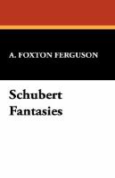 Schubert Fantasies cover