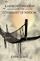 Rainbow's Shadow and the Covenant of Wisdom cover