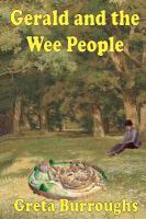 Gerald and the Wee People : Book One in the Wee People Series cover