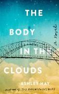 The Body in the Clouds : A Novel cover