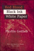 Red Blood, Black Ink, White Paper New and Selected Poems, 1961-2001 cover