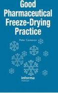 Good Pharmaceutical Freeze-Drying Practice cover
