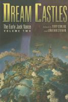 Dream Castles: The Early Jack Vance, Volume Two cover