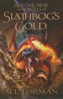 Adventurers Wanted Bk. 1 : Slathbog's Gold cover