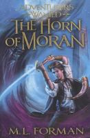 Adventurers Wanted, Book 2 : The Horn of Moran cover