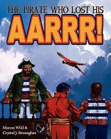The Pirate Who Lost His Aarrr! cover