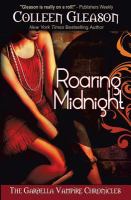Roaring Midnight : The Gardella Vampire Chronicles cover