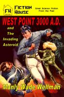 West Point 3000 A. D. and the Invading Asteroid cover