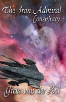 The Iron Admiral : Conspiracy cover