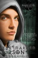 The Marked Son (Keepers of Life, #1) : Keepers of Life, #1 cover