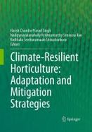 Climate-Resilient Horticulture: Adaptation and Mitigation Strategies cover