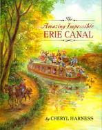 The Amazing Impossible Erie Canal cover
