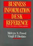 The Business Information Desk Reference cover