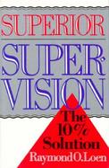 Superior Supervision The 10% Solution cover