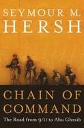 Chain Of Command The Road From 9/11 To Abu Ghraib cover
