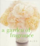 A Garden of Fragrance cover