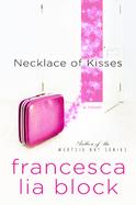 Necklace Of Kisses A Novel cover