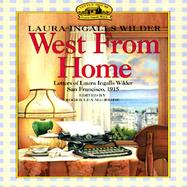 West from Home Letters of Laura Inglallswilder, San Francisco 1915 cover