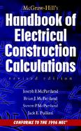 McGraw-Hill Handbook of Electrical Construction Calculations, Revised Edition cover