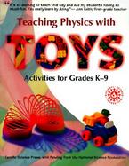 Teaching Physics with Toys: Activities for Grades K-9 cover