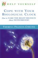 Cope With Your Biological Clock cover