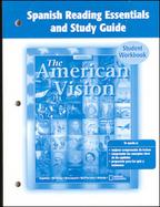 American Vision, Spanish Reading Essentials and Study Guide, Student Edition cover
