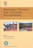 Bioenergy Options for a Cleaner Environment: In Developed and Developing Countries cover
