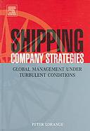 Strategies For Shipping Firms Global Management Under Turbulent Conditions cover
