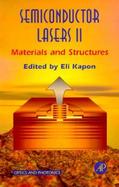 Semiconductor Lasers II Materials and Structures (volume2) cover