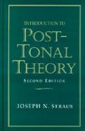 Introduction To Post-tonal Theory cover