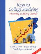 Keys to College Studying Becoming a Lifelong Learner cover