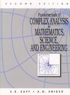 Fundamentals of Complex Analysis for Mathematics, Science, and Engineering cover