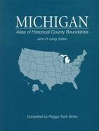 Atlas of Historical County Boundaries Michigan cover